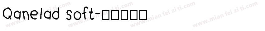 Qanelad soft字体转换